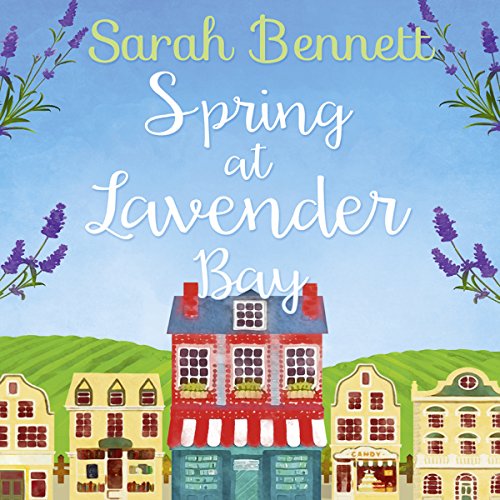 Spring at Lavender Bay: Lavender Bay, Book 1