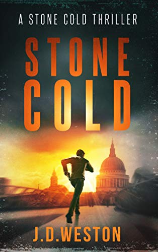 Book Cover Stone Cold: A Stone Cold Thriller. (Stone Cold Thriller Series Book 1)