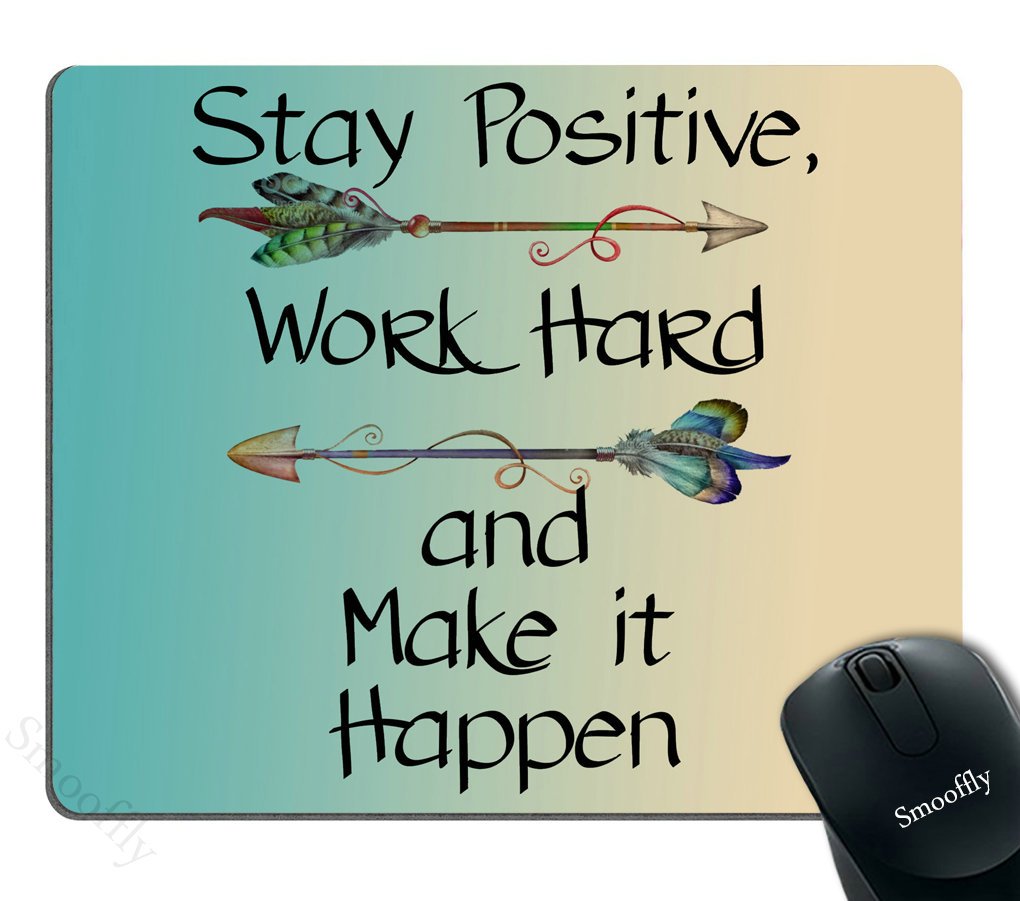 Smooffly Gaming Mouse Pad Custom,Stay Positive Work Hard and Make It Happen Motivational Sign Inspirational Quote Mouse Pad Motivational Quotes for Work SM-12