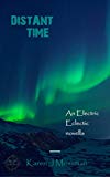 Distant Time: An Electric Eclectic Book