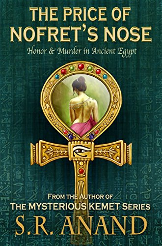 Book Cover The Price of Nofret's Nose: Honor and Murder in Ancient Egypt