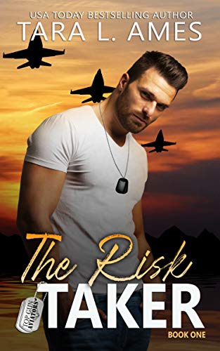 Book Cover The Risk Taker (Top Gun Aviators Series Book 1)