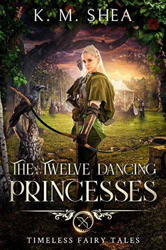 Book Cover The Twelve Dancing Princesses (Timeless Fairy Tales Book 10)