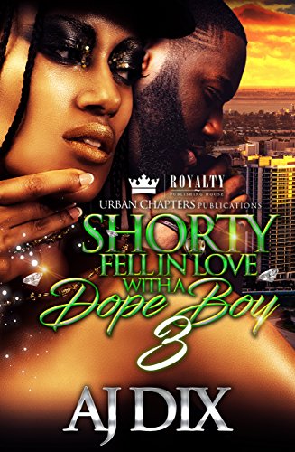 Shorty Fell In Love With A Dope Boy 3