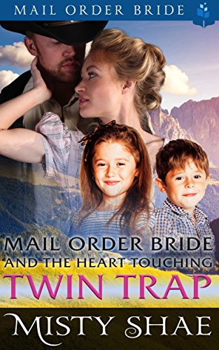 Mail Order Bride and the Heart Touching Twin Trap