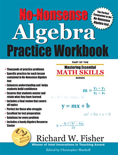 No-Nonsense Algebra Practice Workbook: Part of the Mastering Essential Math Skills Series