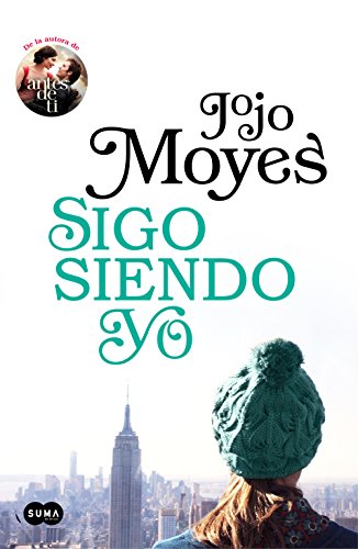 Sigo siendo yo (Antes de ti 3) (Spanish Edition)