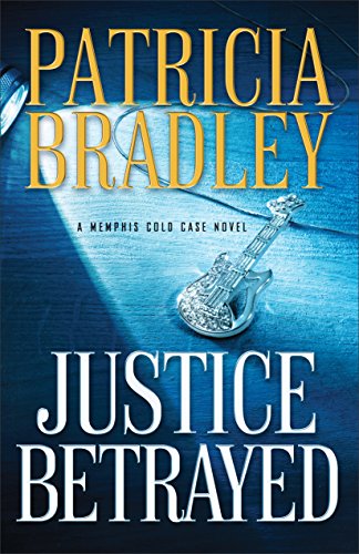Book Cover Justice Betrayed ( Book #3) (Memphis Cold Case)