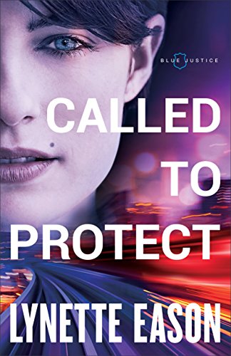 Book Cover Called to Protect (Blue Justice Book #2): (Thrilling Suspense and Romance Between a K-9 Cop and US Marshal Duo)