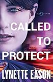 Called to Protect (Blue Justice Book #2): (Thrilling Suspense and Romance Between a K-9 Cop and US Marshal Duo)