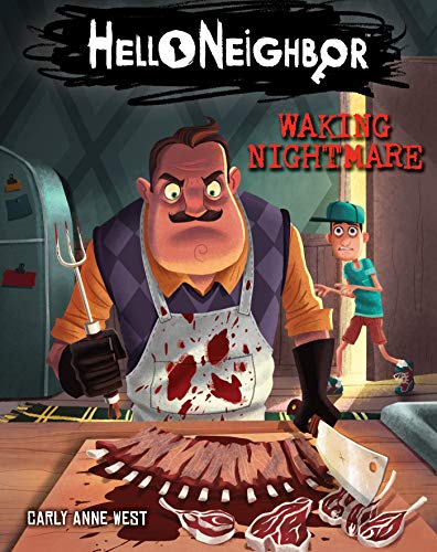 Waking Nightmare (Hello Neighbor, Book 2)