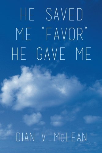 He Saved Me Favor He Gave Me