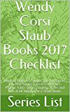Wendy Corsi Staub Books 2017 Checklist: Reading Order of Campus Life 101 Series, Lily Dale Series, Live to Tell Series, Psychic Killer Series, Slightly Series and List of All Wendy Corsi Staub Books