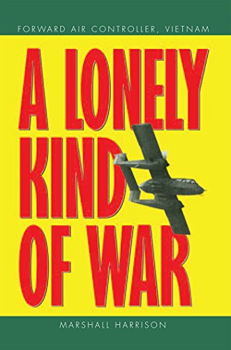 Book Cover A Lonely Kind of War: Forward Air Controller, Vietnam