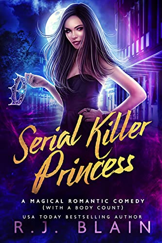 Book Cover Serial Killer Princess: A Magical Romantic Comedy (with a body count)