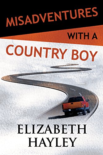 Book Cover Misadventures with a Country Boy (Misadventures Book 17)