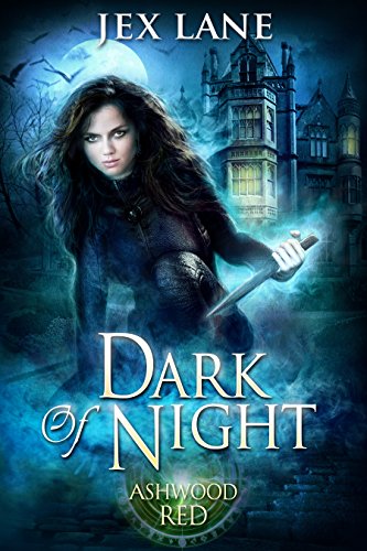 Book Cover Dark of Night: A Paranormal Romance (Beautiful Monsters: Ashwood Red)
