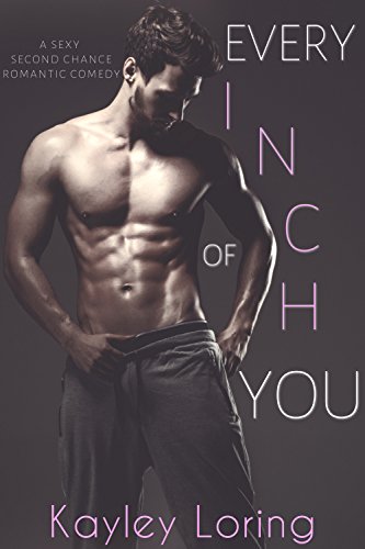 Every Inch of You