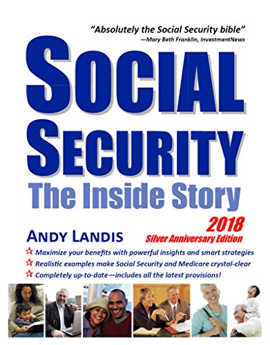 Book Cover Social Security: The Inside Story, 2018 Silver Anniversary Edition