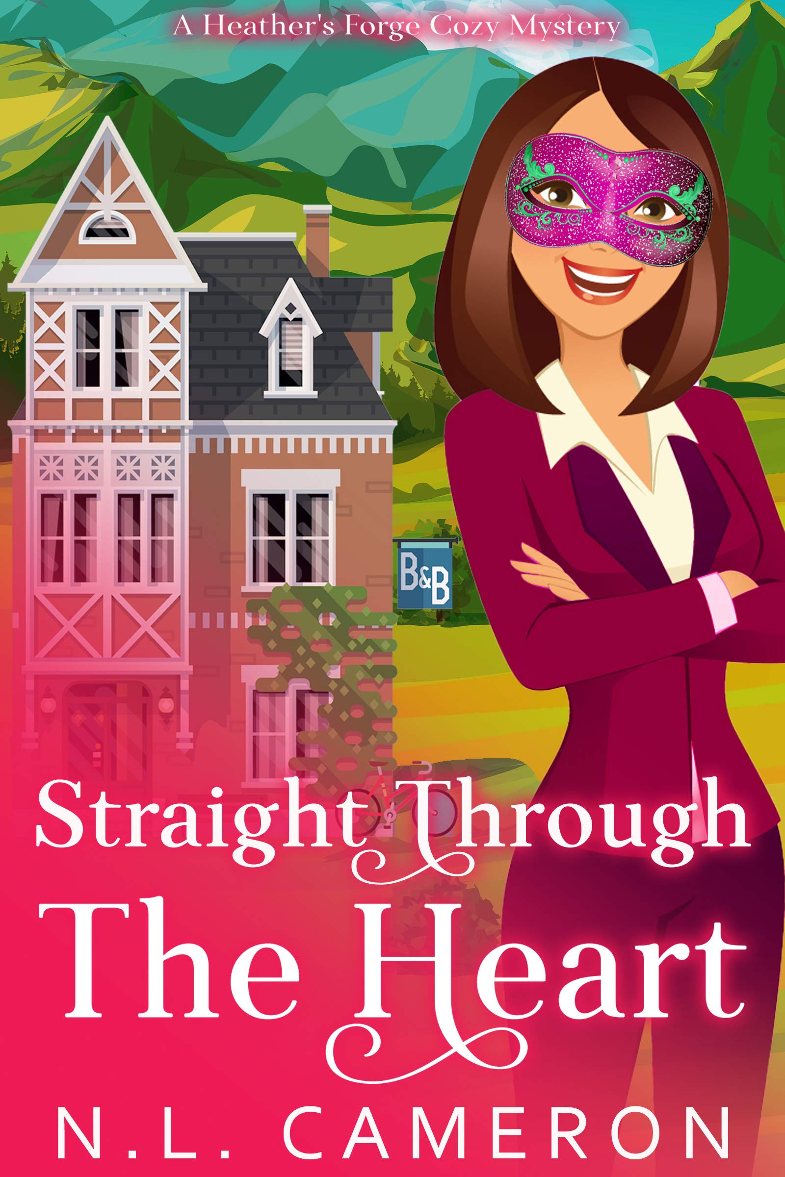 Straight Through the Heart: A Heather's Forge Cozy Mystery, Book 3