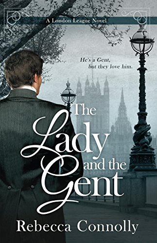 Book Cover The Lady and the Gent (A London League Book 1)