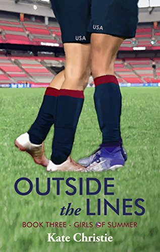 Outside the Lines: Book Three of Girls of Summer