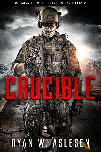 Book Cover Crucible: A Max Ahlgren Story