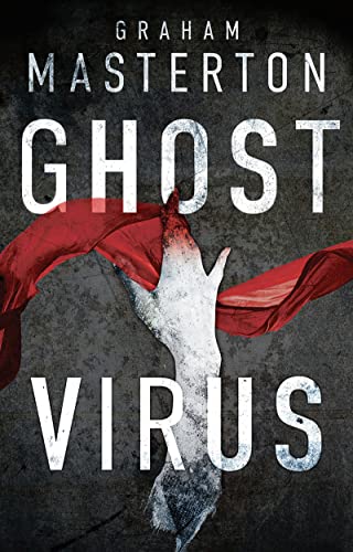 Ghost Virus (Patel & Pardoe Book 1)
