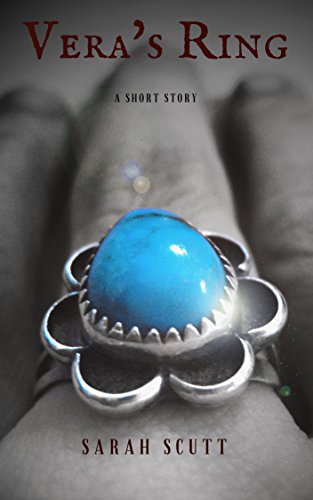 Vera's Ring: A Short Story