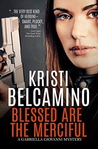 Blessed are the Merciful (Gabriella Giovanni Mystery Series - Novella Book 6)