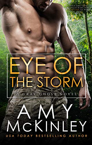 Eye of the Storm (GRAY GHOST SERIES Book 2)