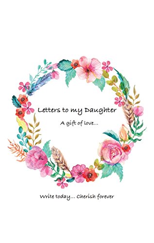 Letters To My Daughter