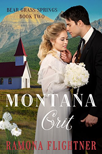 Book Cover Montana Grit: Bear Grass Springs, Book 2