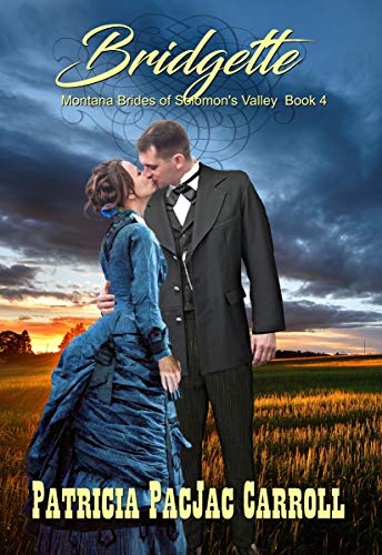 Bridgette (Montana Brides of Solomon's Valley Book 4)