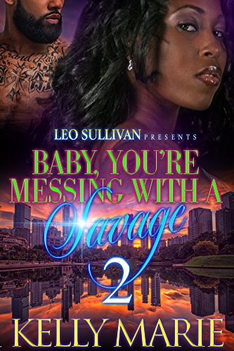 Book Cover Baby, You're Messing With A Savage 2