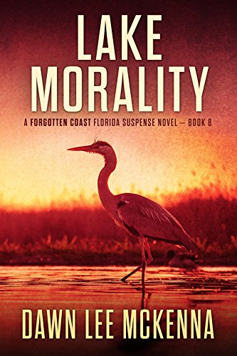 Book Cover Lake Morality (The Forgotten Coast Florida Suspense Series Book 8)