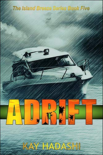 Adrift: Keep Your Eye on the Horizon (The Island Breeze Series Book 5)