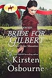 Bride for Gilbert (Mail Order Mounties Book 17)