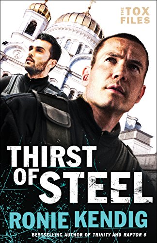 Thirst of Steel (The Tox Files Book #3)