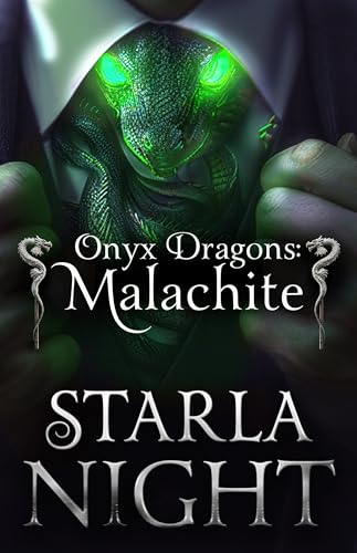 Onyx Dragons: Malachite: Dragon Alien Billionaire Warrior Romance (7 Virgin Brides for 7 Weredragon Billionaires Book 1)
