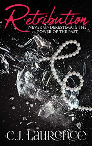 Retribution: A romantic suspense novel