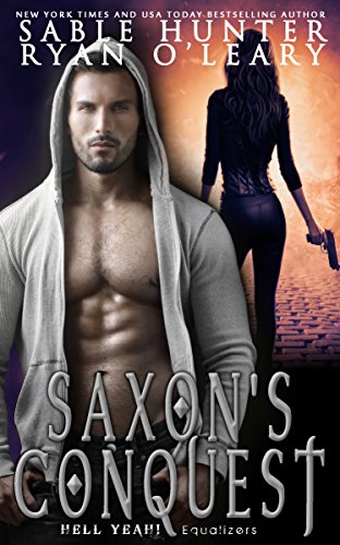 Saxon's Conquest (Hell Yeah! Book 30)