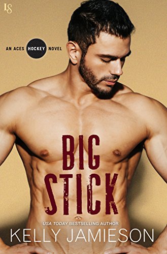 Book Cover Big Stick: An Aces Hockey Novel