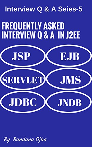 Book Cover J2EE Interview Questions & Answers: Java J2EE Programming (Interview Q&A Series Book 5)