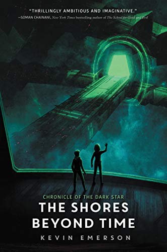 The Shores Beyond Time (Chronicle of the Dark Star Book 3)