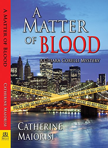 Book Cover A Matter of Blood: A Chiara Corelli Mystery (A Chiara Corelli Mystery Series Book 1)