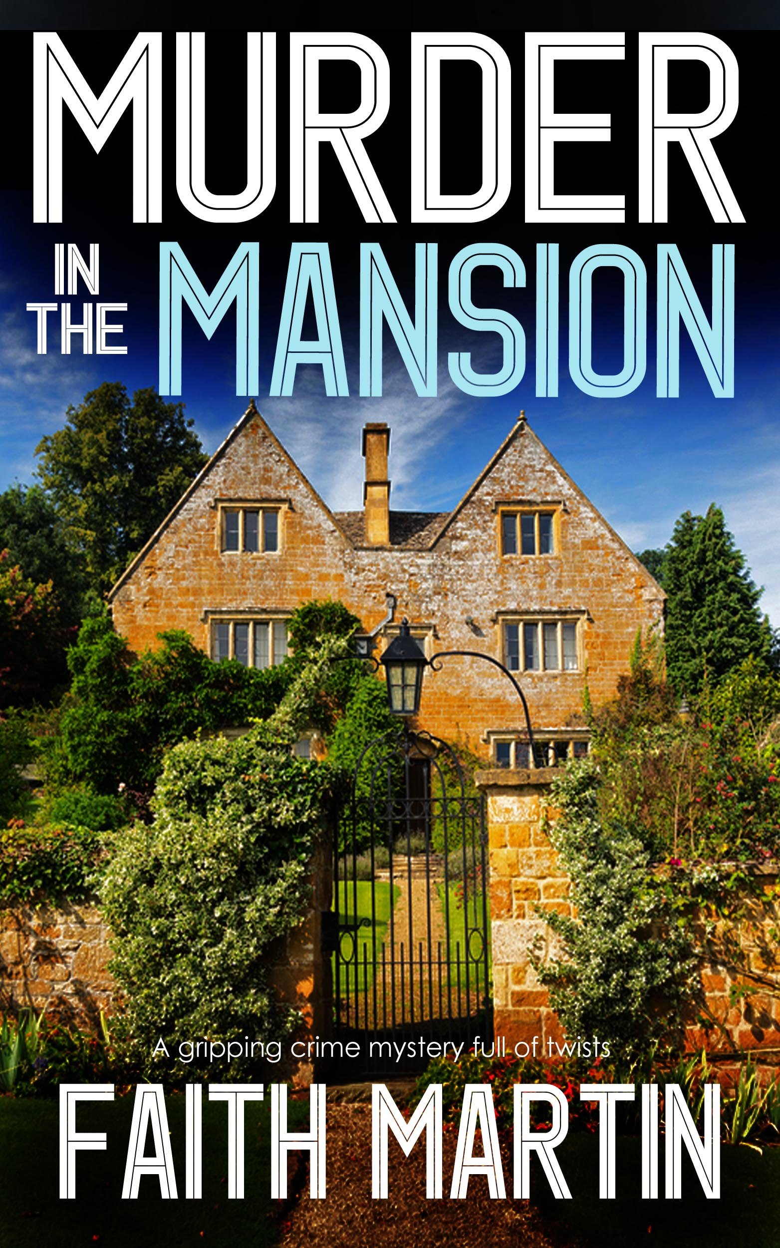 Book Cover MURDER IN THE MANSION a gripping crime mystery full of twists (DI Hillary Greene Book 8)