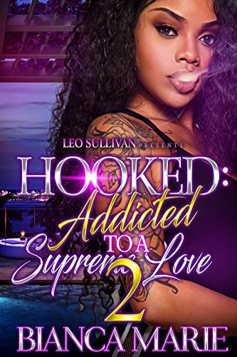 Book Cover Hooked 2: Addicted to A Supreme Love