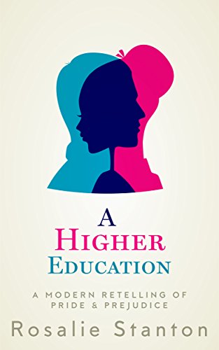 Book Cover A Higher Education: A Modern Retelling of Pride & Prejudice
