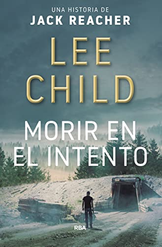 Morir en el intento (Jack Reacher nº 2) (Spanish Edition)